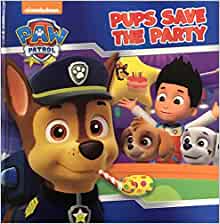 Paw Patrol - Pups Save the Party