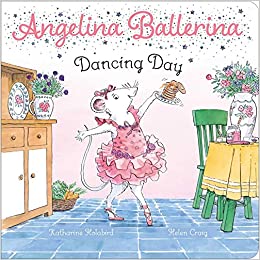 Dancing Day (Angelina Ballerina)