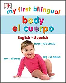 My First Bilingual Body / Cuerpo