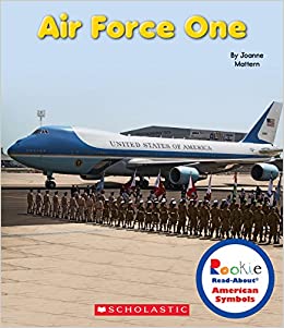 Air Force One (Rookie Read-About: American Symbols)