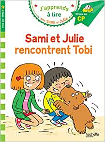 Sami et Julie CP niveau 2 - Sami et Julie rencontrent Tobi