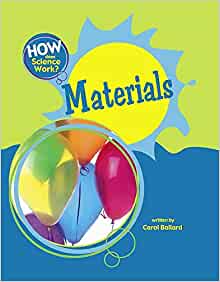 How Does Science Work?: Materials