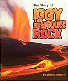 Houghton Mifflin Science: Ind Bk Lv4 Chp5 on Level the Story of Iggy, the Igneus Rock