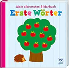 Mein allererstes Bilderbuch: Erste Wörter