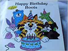 Happy Birthday Boots ( A Lift-the-Flap Book)