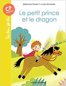 Le petit prince et le dragon: Tu lis, je lis (French Edition)