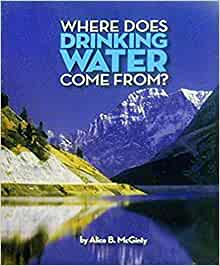 Houghton Mifflin Science: Ind Bk Lv5 Chp4 Challenge Where Does Drinking Water Come From?