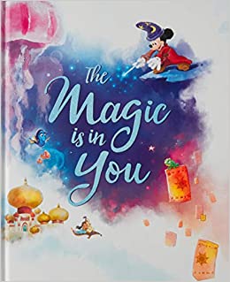 The Magic is in you (Disney)