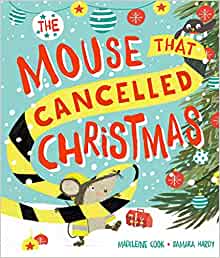 Mouse That Cancelled Christmas