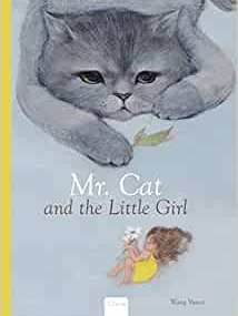 Mr. Cat and the little Girl