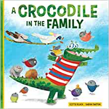 A Crocodile in the Family (Happy Fox Books) A Charming, Heartwarming Children's Picture Book about Blended Families & Adoption, with Messages of Acceptance, Inclusion, and Belonging, for Kids Ages 4-8