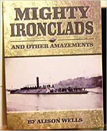 Houghton Mifflin Social Studies: On Level Independent Book Unit 6 Level 5 Mighty Ironclads And Other Amazements