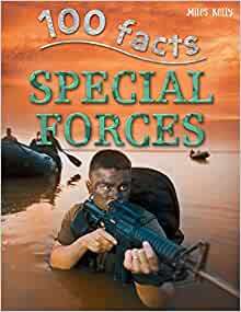 Special Forces (100 Facts)