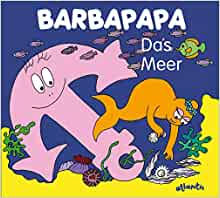 Barbapapa. Das Meer