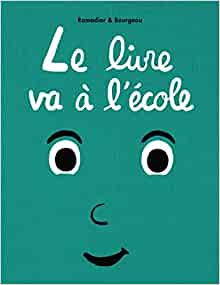 Livre va à l'école (Le) (LOULOU & CIE) (French Edition)