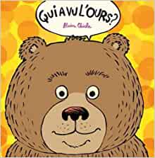 Qui a vu l'ours ? (French Edition)