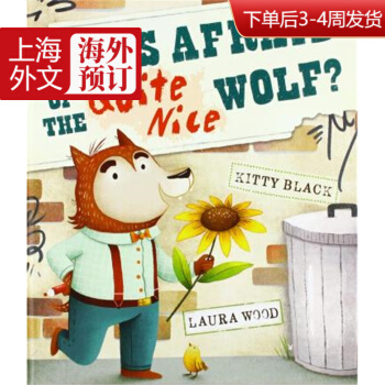 Who's Afraid of the Quite Nice Wolf?