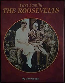 First Family the Roosevelts Gr. 5 R/1-5