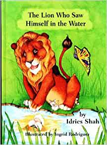 The Lion Who Saw Himself in the Water