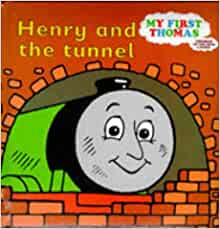 Henry and the tunnel (My first Thomas)