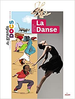 La danse (Les grands docs)