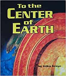 Houghton Mifflin Science California: Ind Bk Lv6 Chp1 Challenge To the Center of Earth!