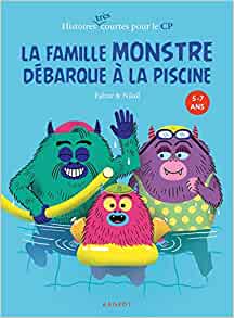 La famille Monstre débarque à la piscine (La famille Monstre (3)) (French Edition)