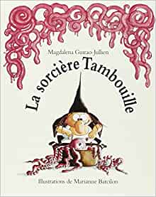 Sorcière tambouille (La) (LES LUTINS) (French Edition)