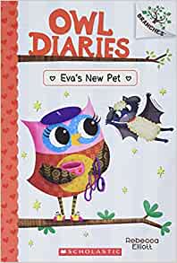 Eva's New Pet: A Branches Book (Owl Diaries #15) (15)