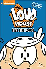 The Loud House #3: Live Life Loud