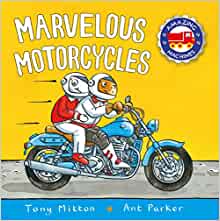 Marvelous Motorcycles (Amazing Machines)