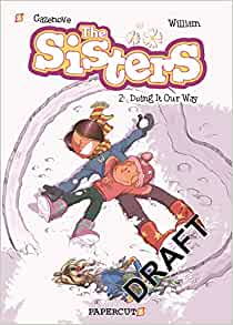 The Sisters Vol. 2: Doing It Our Way! (The Sisters, 2)