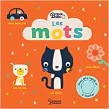 Les mots (Bravo Bébé) (French Edition)