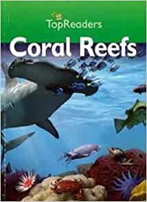 Top Readers: Coral Reefs. Stage 3