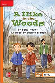 Reading Wonders Leveled Reader A Hike in the Woods: Approaching Unit 4 Week 5 Grade 2 (ELEMENTARY CORE READING)