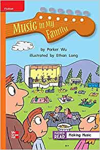 Reading Wonders Leveled Reader Music in My Family: Approaching Unit 1 Week 2 Grade 2 (ELEMENTARY CORE READING)