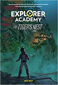 Explorer Academy: The Tiger's Nest (Book 5) (Explorer Academy, 5)