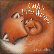 Cub's First Winter (Picture Storybooks)