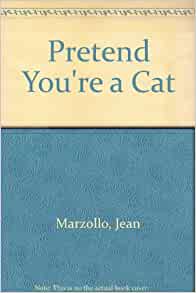 Pretend You're a Cat: Library Edition