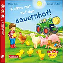 Baby Pixi (unkaputtbar) 61: Komm mit auf den Bauernhof!