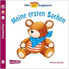 Baby-Pixi 67: Mein Baby-Pixi-Buggybuch: Meine ersten Sachen