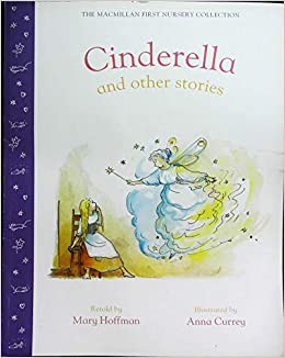 The Macmillan first nursery collection: Cinderella