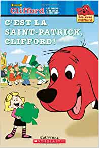 C'est la Saint-Patrick, Clifford!