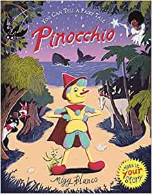 You Can Tell a Fairy Tale: Pinocchio