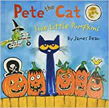 Pete the Cat: Five Little Pumpkins