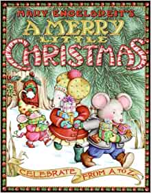 Mary Engelbreit's A Merry Little Christmas: Celebrate from A to Z