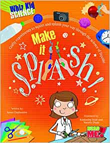 Make It Splash! (Whiz Kid Science)