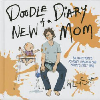 Doodle Diary of a New Mom: An Illustrated Jo...