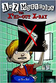 The X'ed-Out X-Ray (A to Z Mysteries)