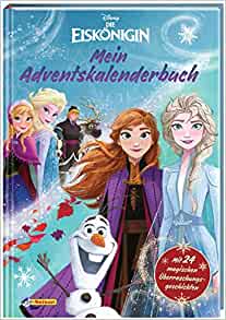 Disney - Die Eiskönigin: Mein Adventskalenderbuch